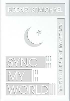 Sync My World: The Middle Man & the Middle Way SK SK 1