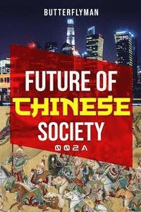 bokomslag Future Of Chinese Society