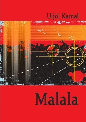 Ujjol Kamal - Malala, Häftad