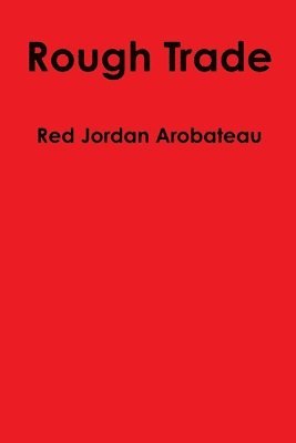 Red Jordan Arobateau, Red jordan Arobateau - Rough Trade, Häftad