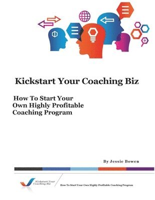 Kickstart Your Coaching Biz 1