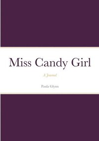 bokomslag Miss Candy Girl