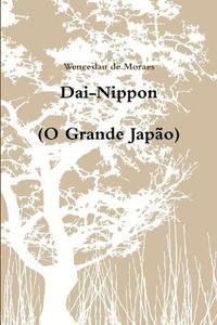 bokomslag Dai-Nippon (O Grande Japo)