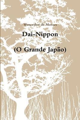 bokomslag Dai-Nippon (O Grande Japo)