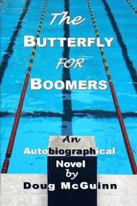 bokomslag The Butterfly for Boomers