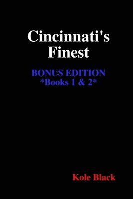 Cincinnati's Finest - Book 2 - Above the Law, Beneath the Sheets 1