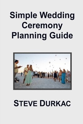 Simple Wedding Ceremony Planning Guide 1