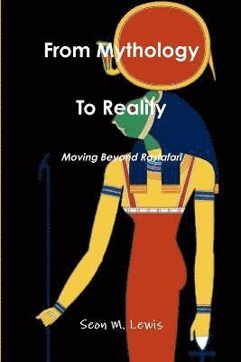 bokomslag From Mythology to Reality: Moving Beyond Rastafari