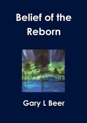 bokomslag Belief of the Reborn