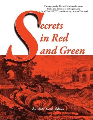 S. Lima & R.Misiano-Genovese, S. Lima &. R. Misiano-Genovese, S. Lima & R. Misiano-Genovese - Secrets in Red and Green, Häftad