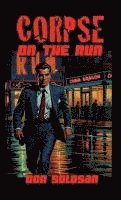 Corpse On The Run 1