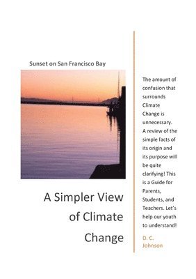 Donald Johnson - Simpler View of Climate Change, Häftad