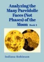 bokomslag Analyzing the Many Pareidolic Faces (Not Phases) of the Moon