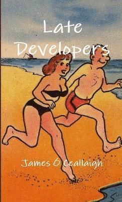 Late Developers 1