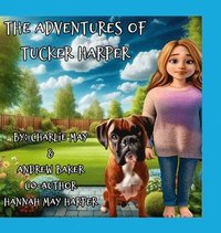 bokomslag Adventures Of Tucker Harper