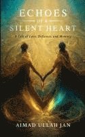 bokomslag Echoes of a Silent Heart