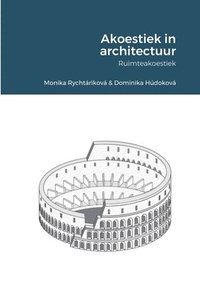 bokomslag Akoestiek in architectuur