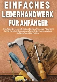 bokomslag Einfaches Lederhandwerk für Anfänger