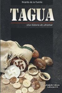 bokomslag TAGUA. Una Historia De Ultramar