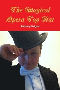 bokomslag Magical Opera Top Hat