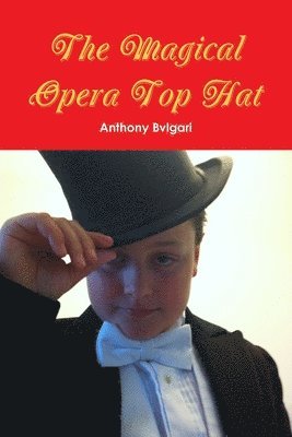 The Magical Opera Top Hat 1