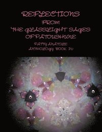 bokomslag Reflections from the Glasslight Sages of Patoushune