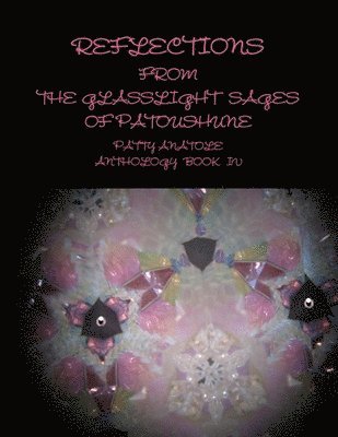 bokomslag Reflections from the Glasslight Sages of Patoushune