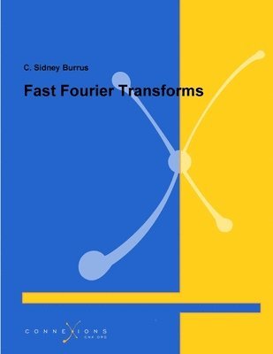 Fast Fourier Transforms 1