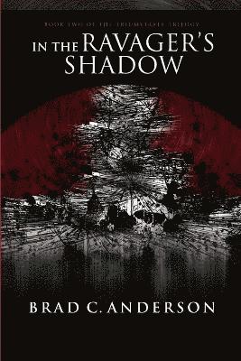 In the Ravager's Shadow 1