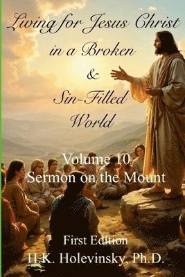 bokomslag Living for Jesus Christ in a Sin-Filled World