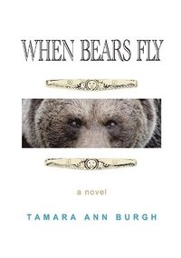 bokomslag When Bears Fly