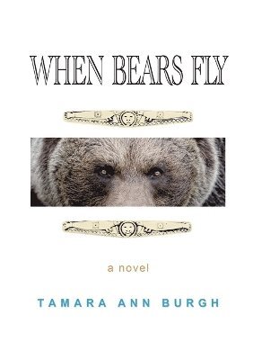 bokomslag When Bears Fly