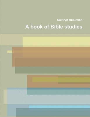 Kathryn Robinson - Book of Bible Studies, Häftad
