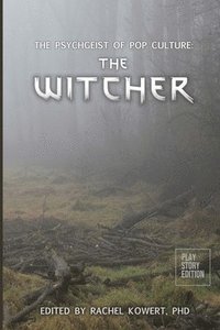 bokomslag The Psychgeist of Pop Culture: The Witcher