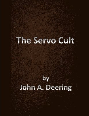 The Servo Cult 1