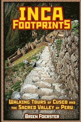 Brien Foerster - Inca Footprints, Häftad