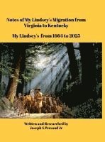 Notes of My Lindsey's Migration from Virginia to Kentucky 1