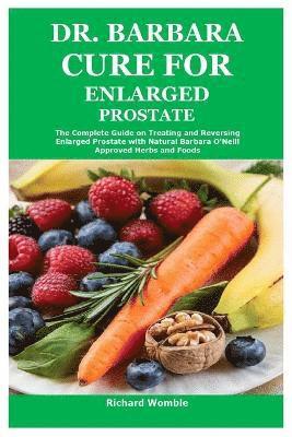 bokomslag Dr. Barbara Cure for Enlarged Prostate