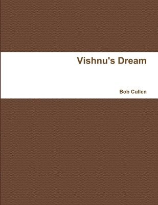 Vishnu's Dream 1