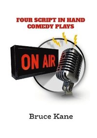 bokomslag Four Script in Hand Comedy Plays