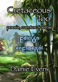 bokomslag Cretaceous Too en Español