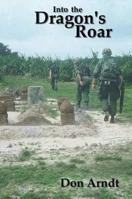 Don Arndt - Into the Dragon's Roar, Häftad
