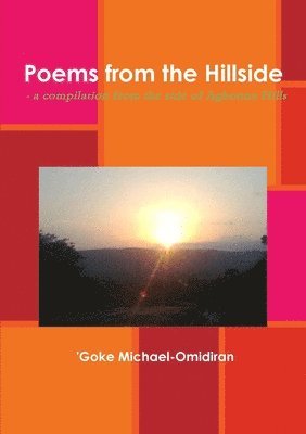 Poems from the Hillside 1