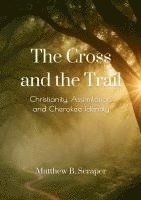 bokomslag Cross and the Trail