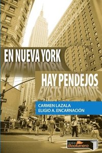 bokomslag En Nueva York hay pendejos