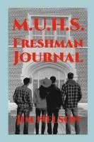 bokomslag M.U.H.S. Freshman Journal