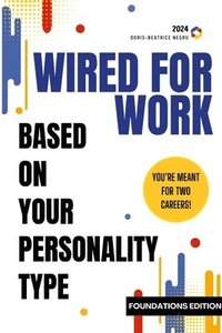 bokomslag Wired for Work