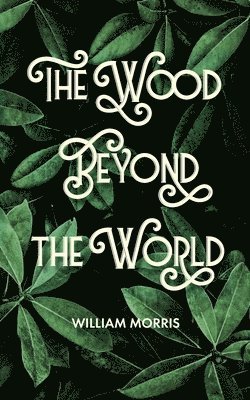 Wood Beyond the World 1