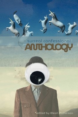 bokomslag Surreal Confessional Anthology