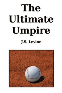 bokomslag The Ultimate Umpire